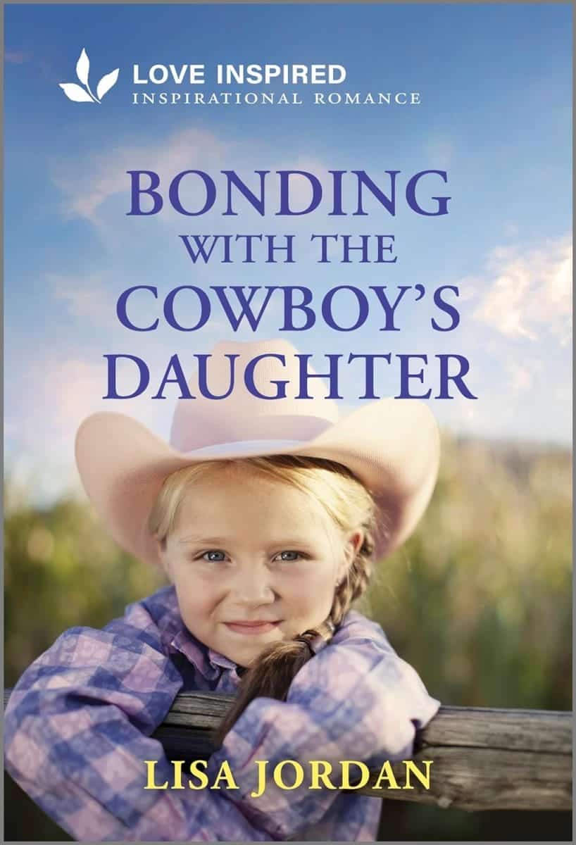 Bonding with the Cowboys Daughter