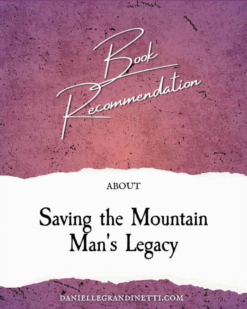Saving the Mountain Man's Legacy - Blog Post Social Post (10)