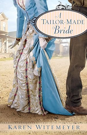 A Tailor-Made Bride