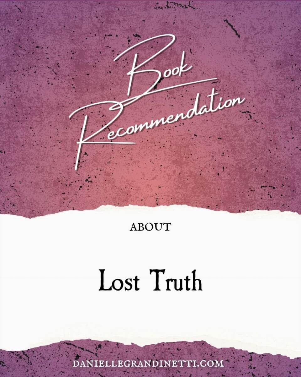 Lost Truth - Blog Post Social Post (45) Lost Truth - Blog Post Social Post