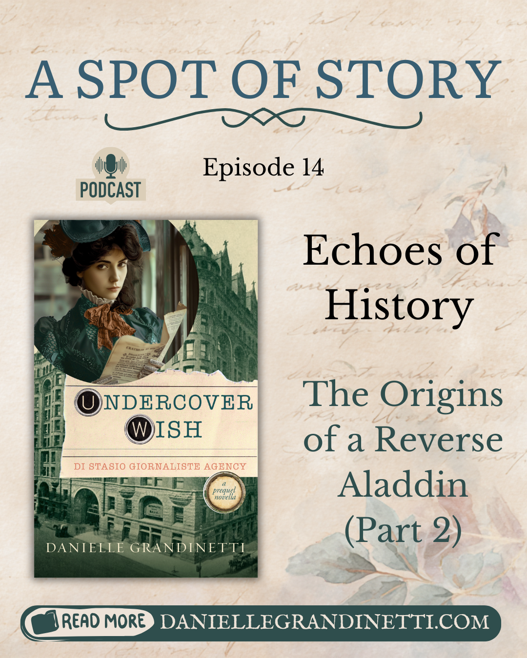 The Origins of a Reverse Aladdin Podcast 45 Social Post (11)