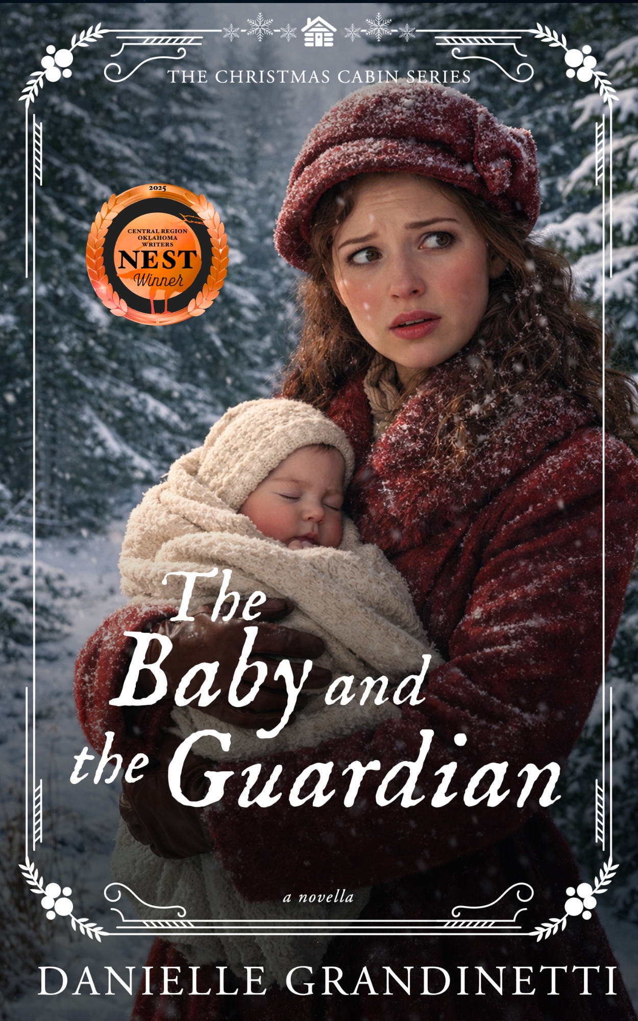 Christmas Cabin 1 - The Baby and the Guardian Christmas Cabin 1 - The Baby and the Guardian